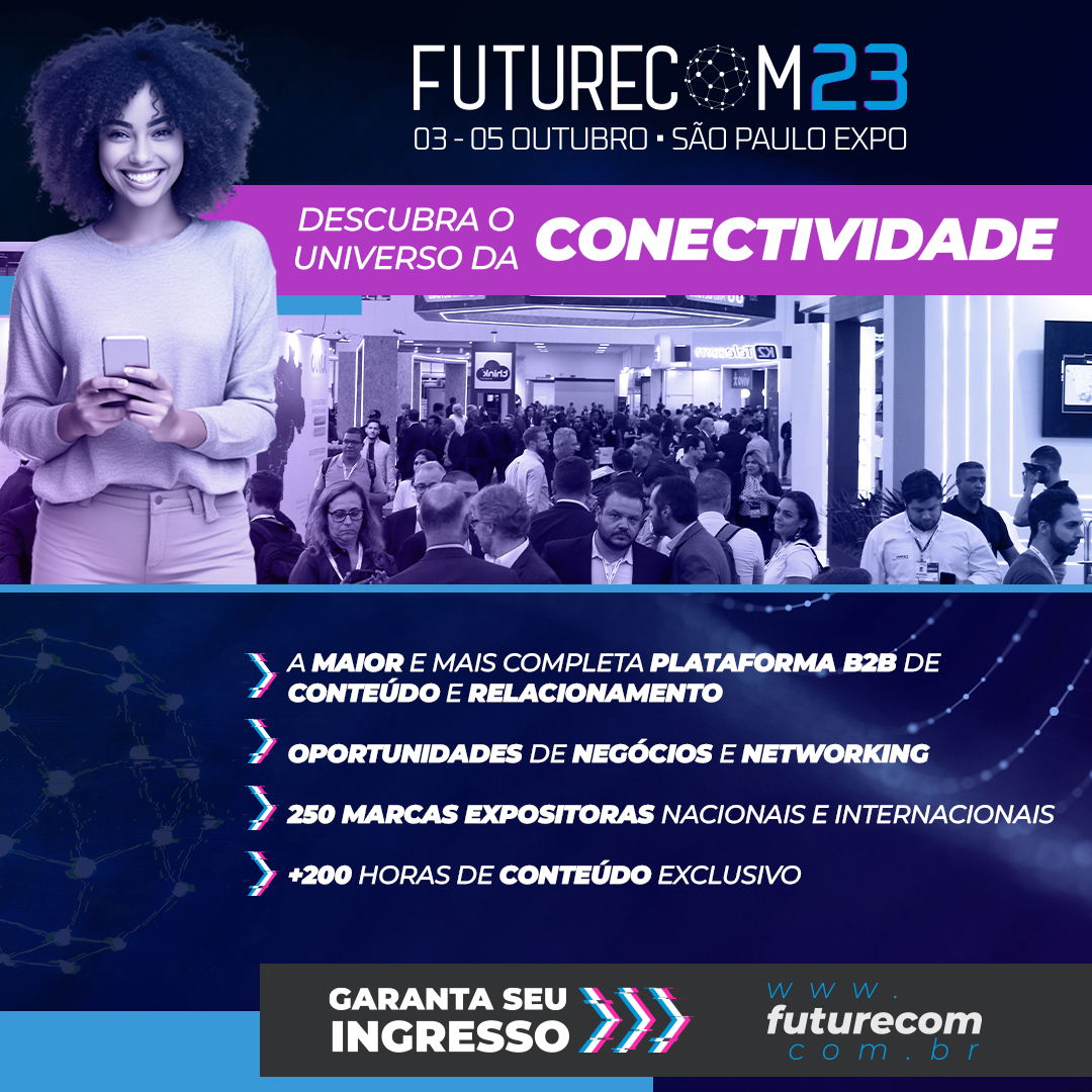 Leia mais sobre o artigo Executivos da Roche, Motorola, Gerdau, TIM, Braskem, Hering e Carrefour marcam presença na 24ª edição do Futurecom